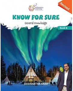 Know For Sure General Knowledge Class - 6